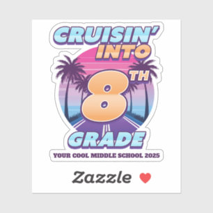 Cruisin’ Back to School 8th Grade