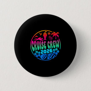 Cruisin Crew 2026 Cruise Family Friends Vacation M 6 Cm Round Badge