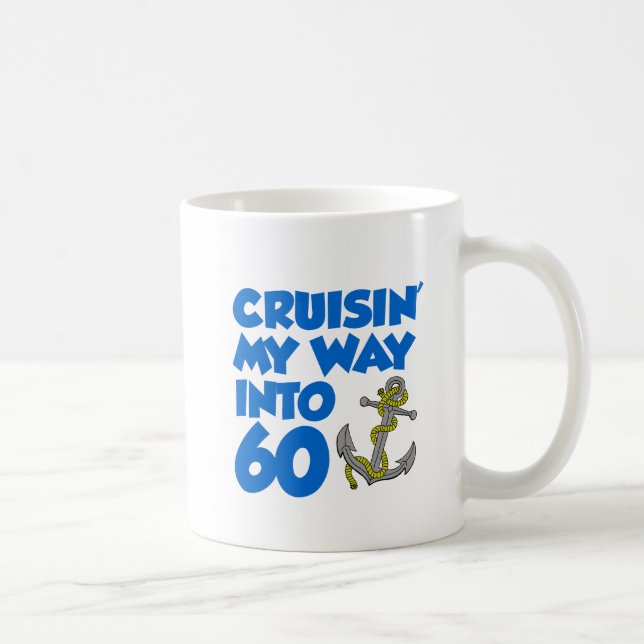 Cruisin' My Way Into 60 Mug (Right)