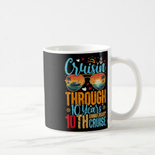 Cruisin Through 10 Years 10th Wedding Anniversary Coffee Mug
