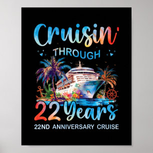Cruisin Through 22 Years 22nd Anniversary Cruise T Poster