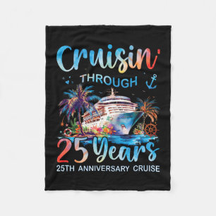 Cruisin Through 25 Years 25th Anniversary Cruise T Fleece Blanket