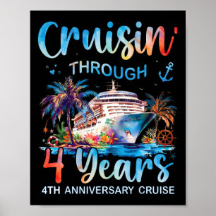 Cruisin Through 4 Years 4th Anniversary Cruise Tri Poster