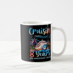 Cruisin Through 8 Years 8th Anniversary Cruise Tri Coffee Mug