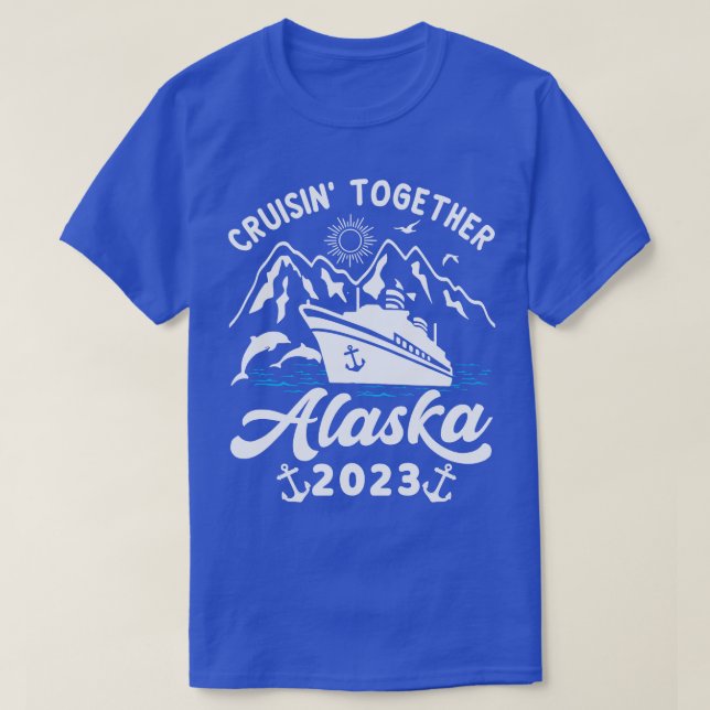 Cruisin Together Alaska 2023 12 T-Shirt (Design Front)