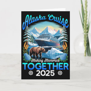 Cruisin Together Alaska 2025 Alaska Cruise Family  Card