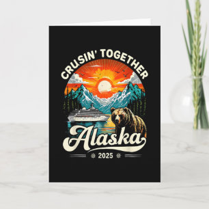 Cruisin Together Alaska 2025 Cruise Family Trip Card