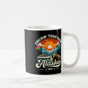 Cruisin Together Alaska 2025 Cruise Family Trip  Coffee Mug