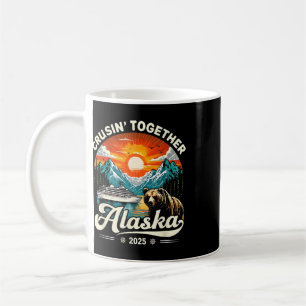 Cruisin Together Alaska 2025 Cruise Family Trip Coffee Mug