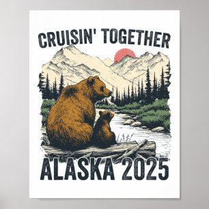 Cruisin Together Alaska 2025 Family Friend Alaska Poster