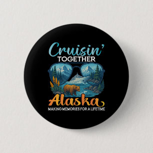 Cruisin Together Alaska 2025 Group Alaska Cruise F 6 Cm Round Badge