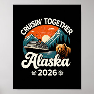 Cruisin Together Alaska 2026 Family Friend Alaska  Poster
