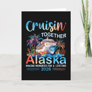 Cruisin' Together Alaska 2026 Family Vacation Crui Card