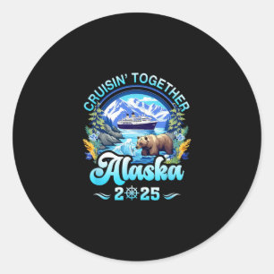 Cruisin Together Alaska Family Friend Alaska Cruis Classic Round Sticker