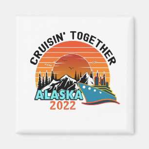 Cruisin Together Alaska Travel Vacation  Magnet