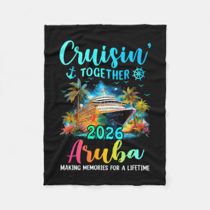 Cruisin' together aruba 2026 family cruise fleece blanket