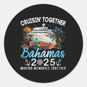 Cruisin' Together Bahamas 2025 Cruise Beach Summer Classic Round Sticker