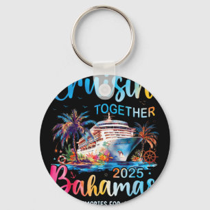 Cruisin Together Bahamas 2025 Family Cruise Bahama Key Ring