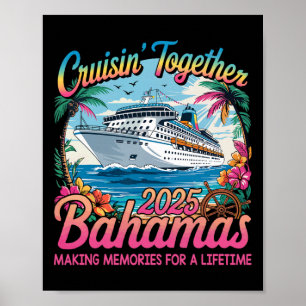 Cruisin Together Bahamas 2025 Family Cruise Bahama Poster