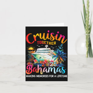 Cruisin Together Bahamas 2025 Shirt Family Cruise Card