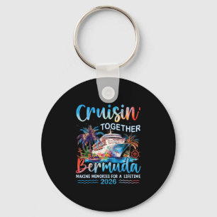Cruisin' Together Bermuda 2026 Family Vacation Cru Key Ring
