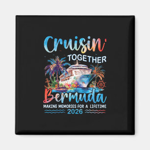 Cruisin' Together Bermuda 2026 Family Vacation Cru Magnet