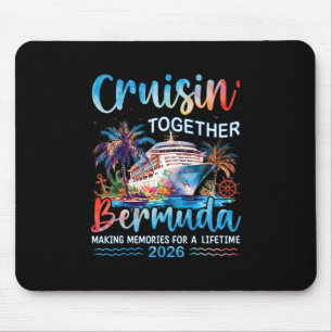 Cruisin' Together Bermuda 2026 Family Vacation Cru Mouse Pad