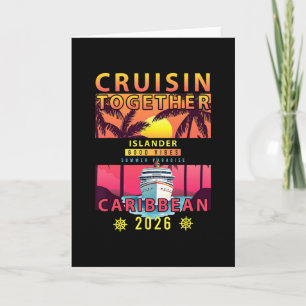 Cruisin Together Caribbean 2026 Friend Family Cari Card