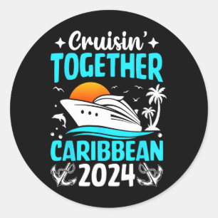 Cruisin Together Caribbean Cruise 2024 Family Vaca Classic Round Sticker