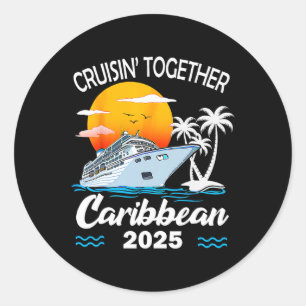 Cruisin Together Caribbean Cruise 2025 Family Vaca Classic Round Sticker