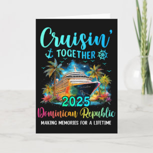 Cruisin' Together Dominican Republic 2025 Family C Card