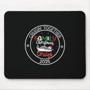 Cruisin' Together Family Christmas Cruise 2025 Paj Mouse Pad