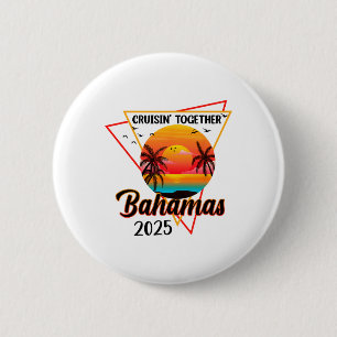 Cruisin Together Hamas 2025 Family Friend Vacay Tr 6 Cm Round Badge