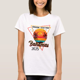 Cruisin Together Hamas 2025 Family Friend Vacay Tr T-Shirt