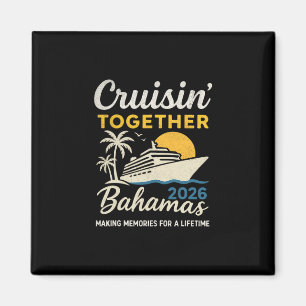 Cruisin’ Together Hamas 2026 Family Vacation Cruis Magnet