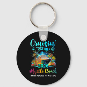 Cruisin' Together Myrtle Beach 2026 Family Cruise  Key Ring