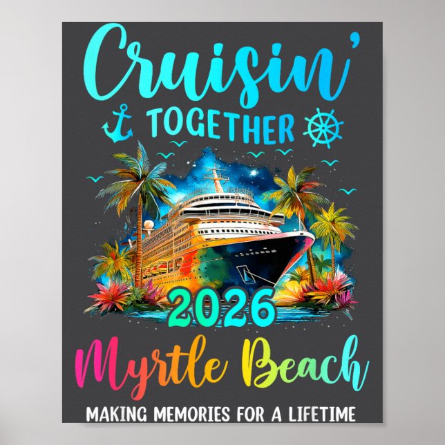 Cruisin' Together Myrtle Beach 2026 Family Cruise  Poster (Front)