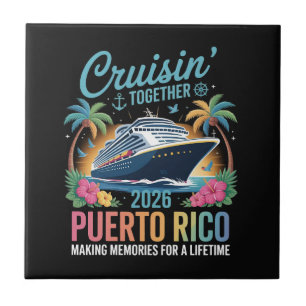Cruisin' Together Puerto Rico 2026 Ceramic Tile