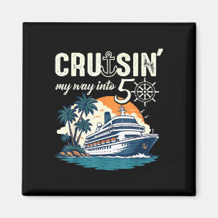 Cruisin way into 50 funny 50th birthday cruise magnet