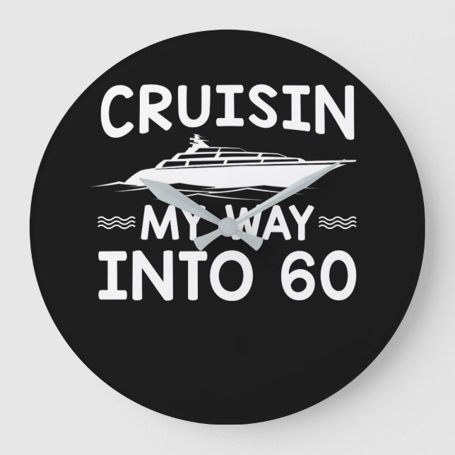 Cruisin Way Into 60th Birthday Cruising Large Clock (Front)