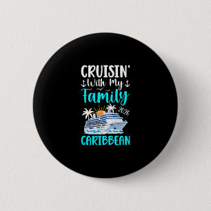 Cruisin' With Family Caribbean Cruise 2026 Family  6 Cm Round Badge