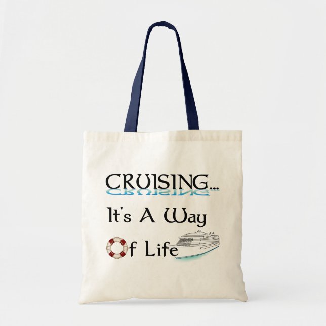 Cruising... A Way Of Life Tote Bag (Front)