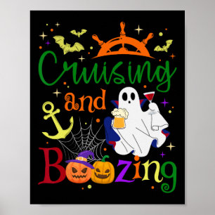 Cruising And Boozing Halloween Spooky Ghost Cruise Poster
