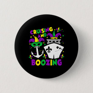 Cruising And Boozing Mardi Gras Cruise Matching Fa 6 Cm Round Badge