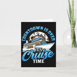 Cruising Boat Countdown Is Over It's Cruise Time C Card