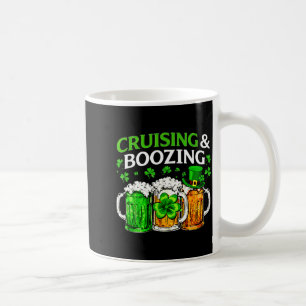 Cruising boozing irish drinking st patricks day coffee mug
