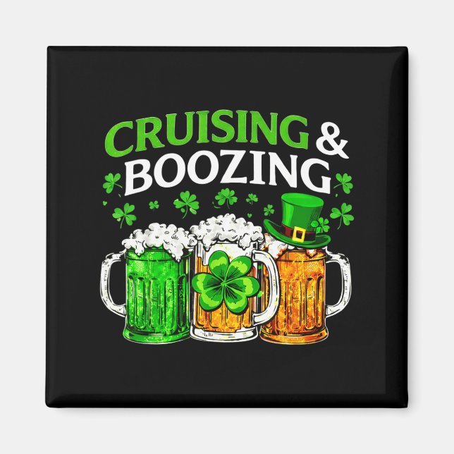 Cruising boozing irish drinking st patricks day magnet (Front)
