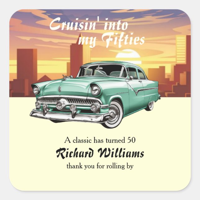 Cruising Classic Retro Car City 50th Birthday Square Sticker (Front)