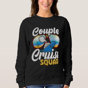 Cruising Cruise Traveler Couple Cruise Squad 2023 Sweatshirt