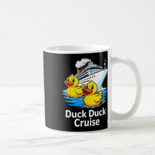 Cruising Ducks Duck Duck Cruise Family Vacation Ru Coffee Mug